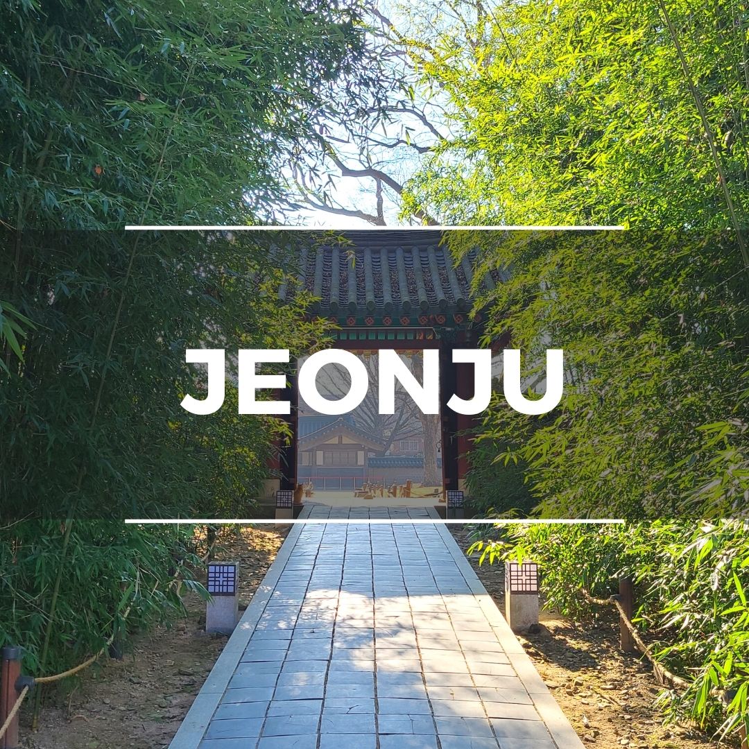 South Korea Travel Guide For Jeonju