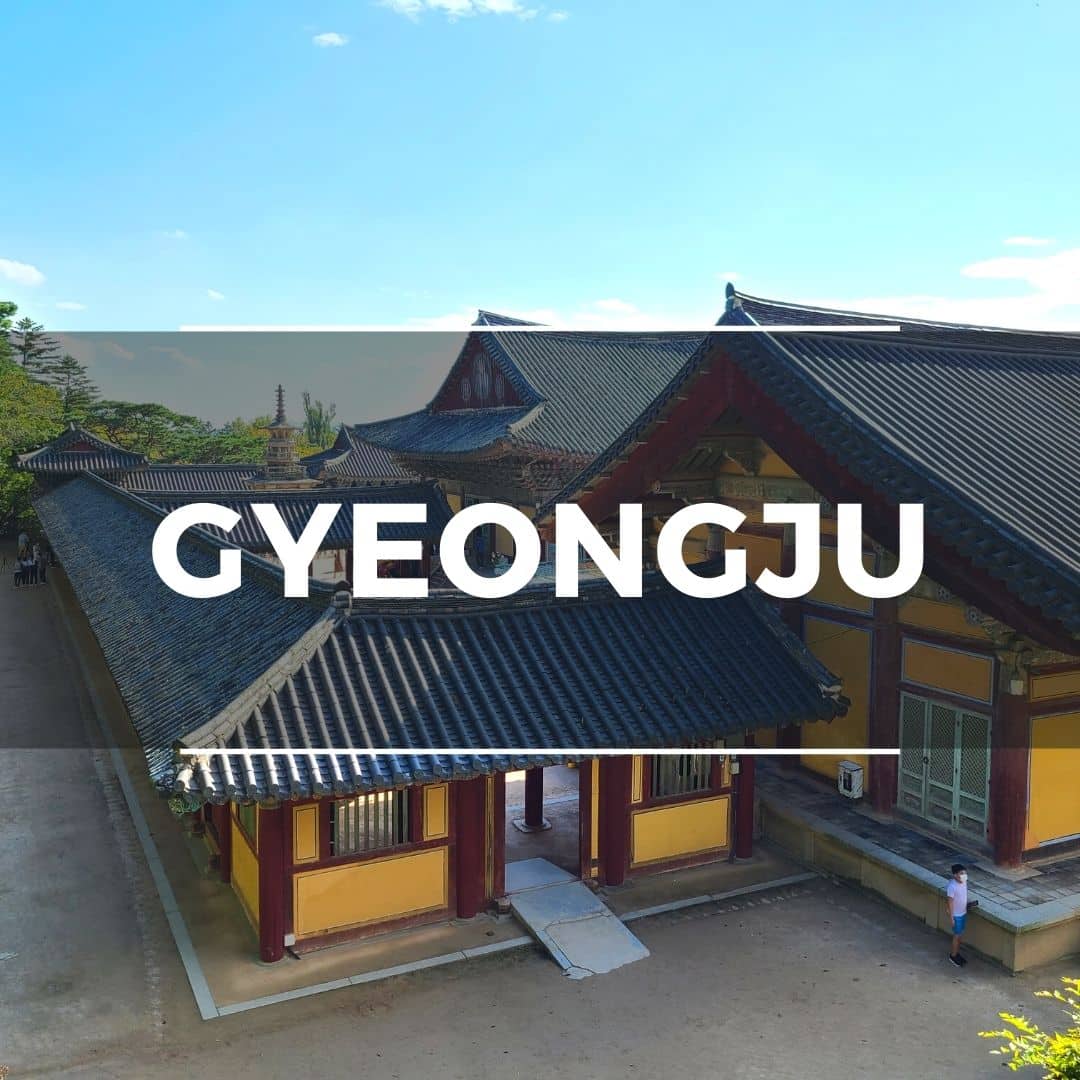 South Korea Travel Guide For Gyeongju